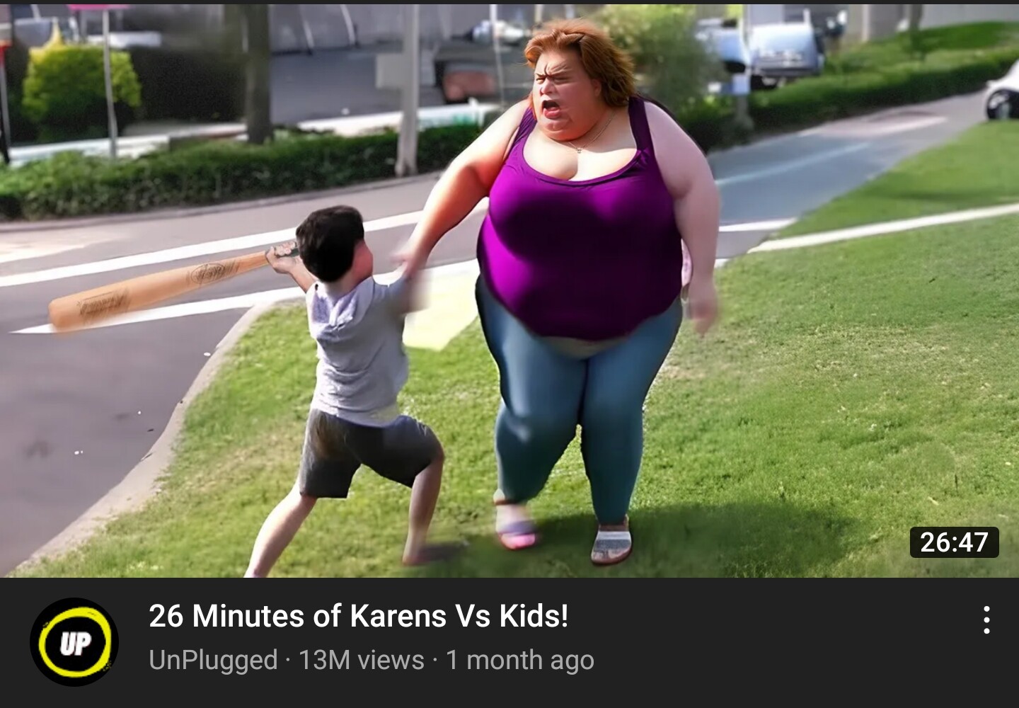 Youtube video titled "26 minutes of Karens Vs Kids!" The thumbnail is a kid holding a fat woman by the arm, swinging a bat at her. The woman's hand is blurred, the kid and the womans arms are blurred where they look like they merge into one, the hand holding the bat looks drawn in, among other errors that would be hard to spot on a small thumbnail
