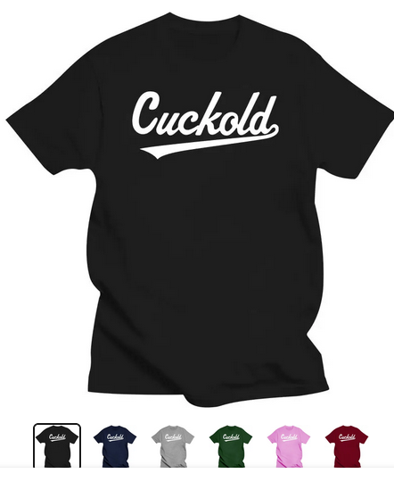 a tshirt with a logo that says "cuckold", in the style of those American baseball team cursive logos 