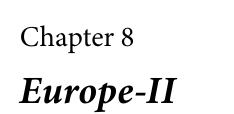 Chapter 8

Europe-II